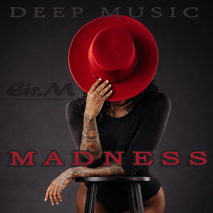 MADNESS by Eir.M