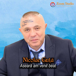 Nicolae Guță - Aseară am venit beat (Live)
