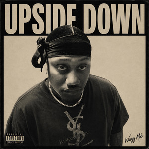 Upside Down by Wavyy Mob, Landstrip Chip