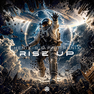 Rise Up by Henix-R, Pattronix