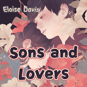 Sons and Lovers by Eloise Davis
