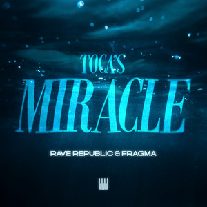 Fragma — Toca's Miracle (2026)