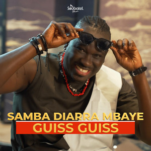 Samba Diarra Mbaye - Guiss Guiss
