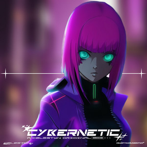 CYBERNETIC by CELESTYN