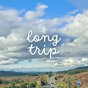 LONG TRIP by ZORIK