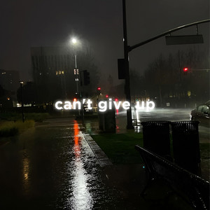 can't give up