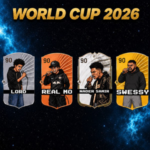 WORLD CUP 2026 by BLUROOM, Siiiu Lord, Real Mo, Swessy, NADER SAMIR