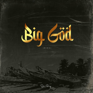 Big God by Dr Roy