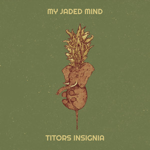 My Jaded Mind by Titors insignia