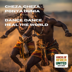 Cheza, Cheza, Ponya Dunia (Dance, Dance, Heal the World) – Swahili
