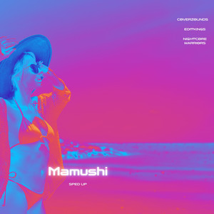 Mamushi (Sped Up)