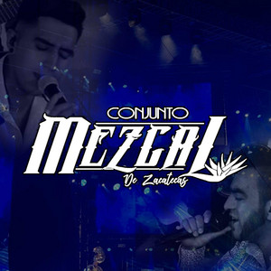 Conjunto Mezcal De Zacatecas - El Pasadiscos