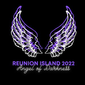 Angel of Darkness - Reunion Island 2022 Part.2