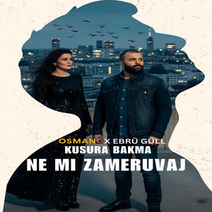 Kusura bakma - Remix Mazedonien version by Osman Empire, Ebrü Güll, Osman Osmanovski