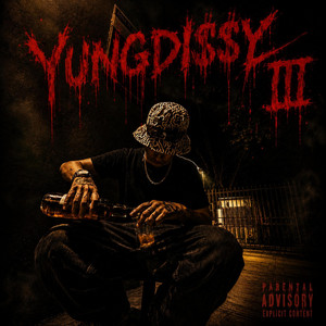 YungDi$$y III by Dissy S, Jack RyaNn, Animal Sounds