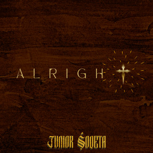 Alright by Junior Soqeta