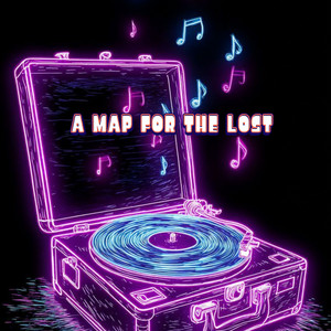 Loria - A Map For the Lost