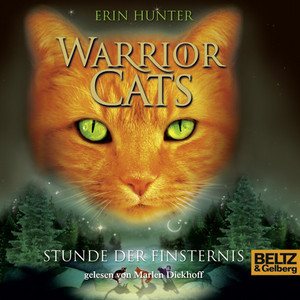 Warrior Cats. Stunde der Finsternis (I, Folge 6) Audiobook