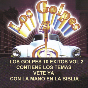 Los Golpes - La Pobre Mía
