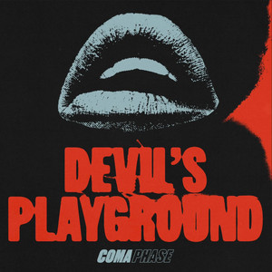 Devil's Playground by Coma Phase
