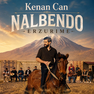 Nalbendo / Erzurime by Kenan Can
