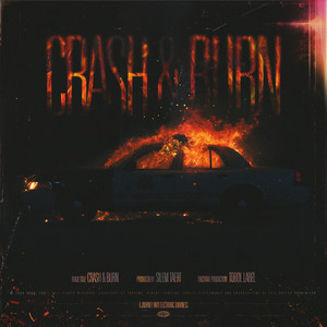Crash & Burn by SILEM TAERT