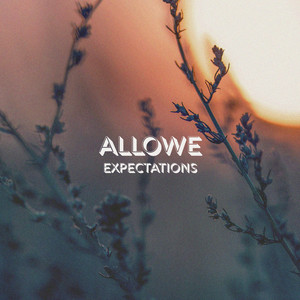Expectations by Allowe