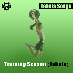 Tabata Songs - Training Season (Tabata)