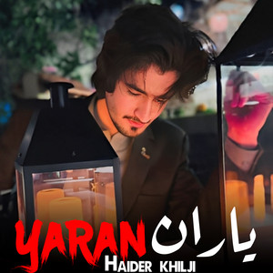 Haider khilji - YARAN