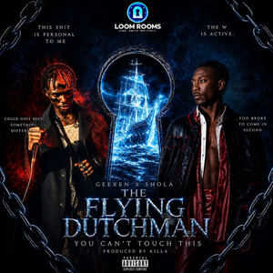 The Flying Dutchman by SHOLA, GEEXEN
