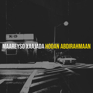 HODAN ABDIRAHMAAN - Maareyso Xaajada