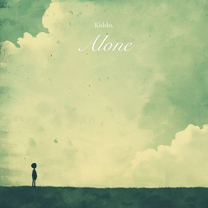 Alone by Kiddo