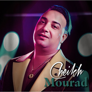 Cheikh Mourad - رانا كاتلينكم