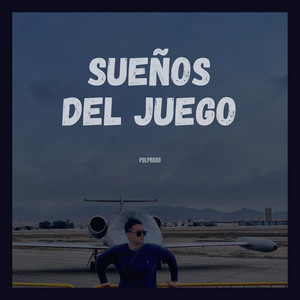 SUEÑOS DEL JUEGO by POLPRADO