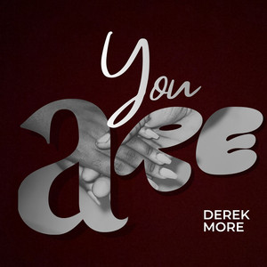 You Are by Derek More