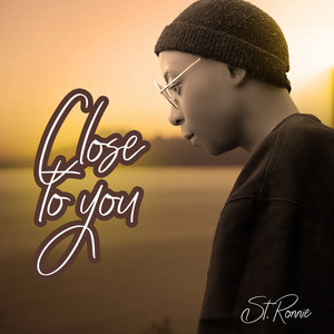St. Ronnie - Close to You