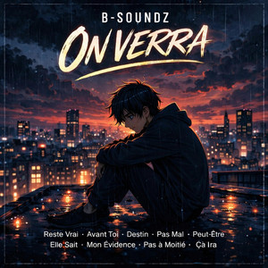 B-Soundz - Pas À Moitié