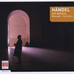 Händel: Messiah Oratorio, HWV 56 (Highlights) album