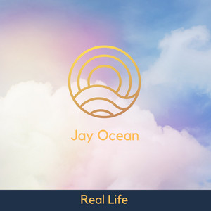 Real Life by Jay Ocean