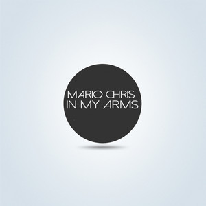 Mario Chris - In My Arms