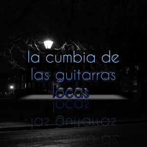 Irvin Producer - La Cumbia de las Guitarras Locas