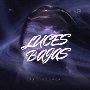LUCES BAJAS by Voortex, REX STONER