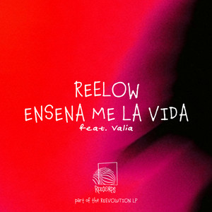 Enseñame La Vida by Reelow, VALIA