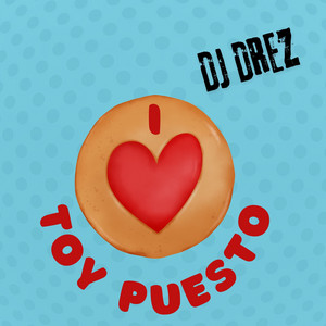 Toy Puesto by Dj Drez