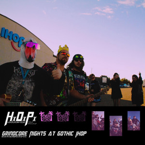 Grindcore Nights At Gothic IHOP - Album oleh Hawaiian Donkey Punch ...