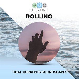 Rolling Tidal Currents Soundscapes album