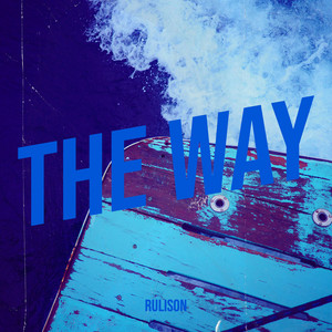The Way by Rulison