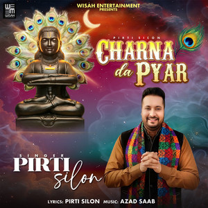 Charna Da Pyar by PIRTI SILON
