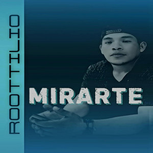 Roottilio - Mirarte
