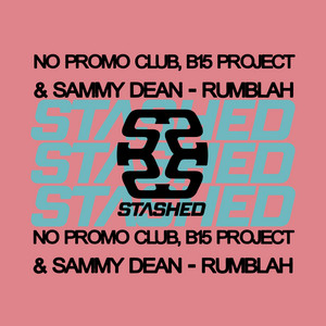 RUMBLAH by NO PROMO CLUB, Sammy Dean